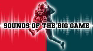 Sounds of the Big Game 2025